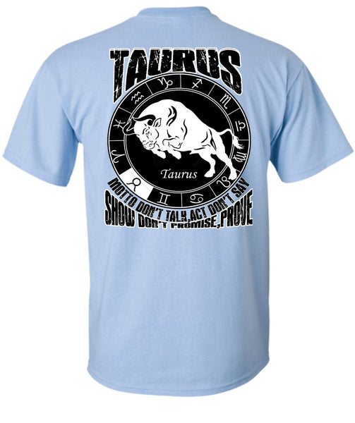 Taurus Motto Don't Talk T Shirt, I Love Taurus T Shirt