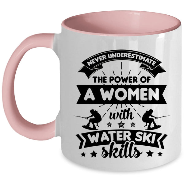 The Power Of Women With Water Ski Skills Cup, My Wife Mug