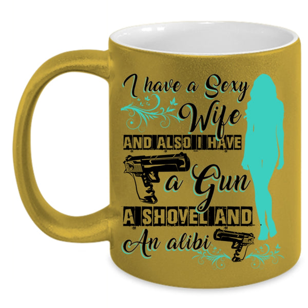 Besy Gift For My Husband Coffee Mug, I Have A Wife Accent Mug