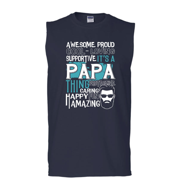 Awesome Proud T Shirt, It's A Papa Thing T Shirt, Cool T Shirt (Men's Cotton Sleeveless)