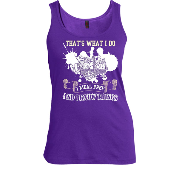 That's What I Do T Shirt, I Meal Prep And I Know Things T Shirt, Cool T Shirt