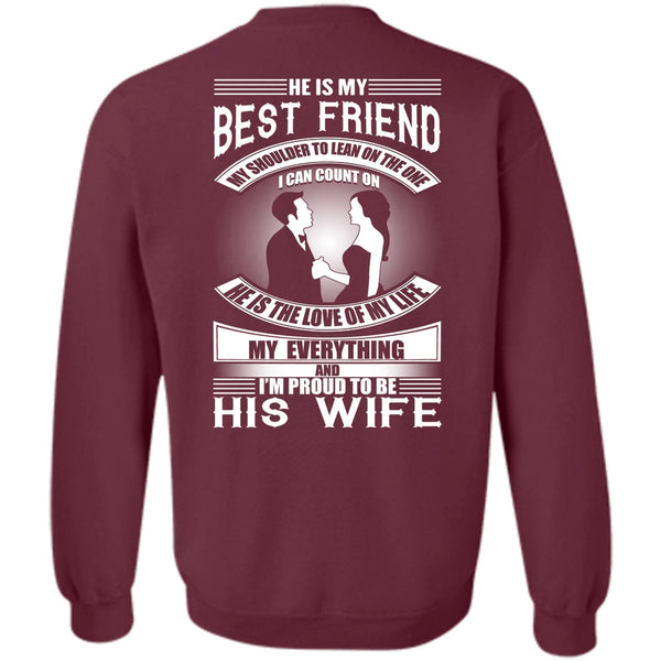 I'm Proud To Be His Wife T Shirt, I Love Wife Sweatshirt