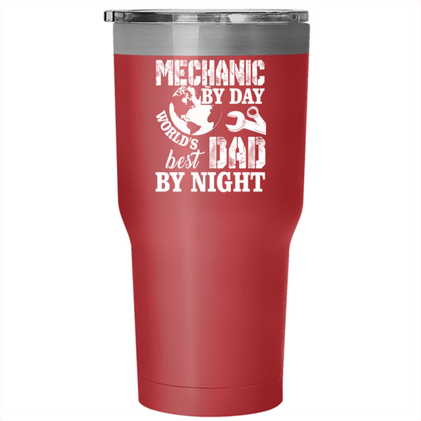 Mechanic By Day Tumbler 30 oz Stainless Steel, World's Best Dad By Night Travel Mug