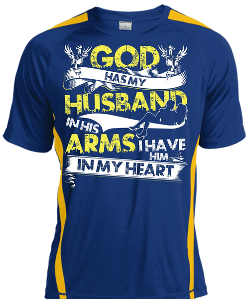 God Has My Husband T Shirt, I Have Him In My Heart T Shirt, Cool Shirt