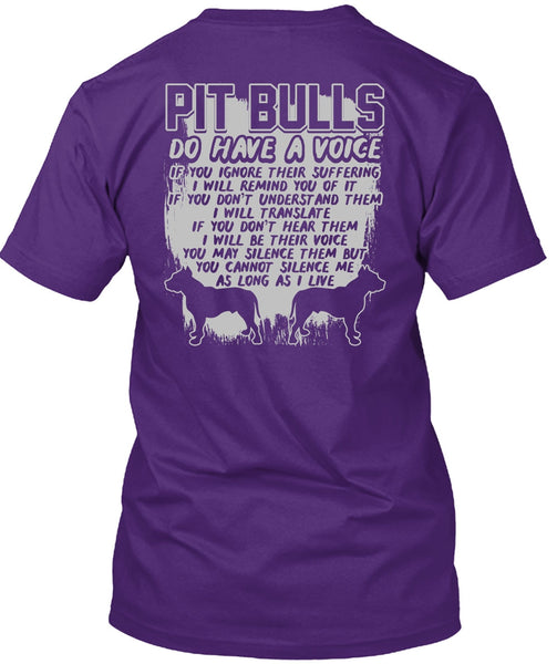 Pit Bulls Do Have A Voice T Shirt, I Will Translate T Shirt