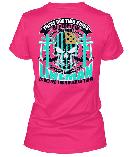 Being A Lineman T Shirt, People In This World T Shirt