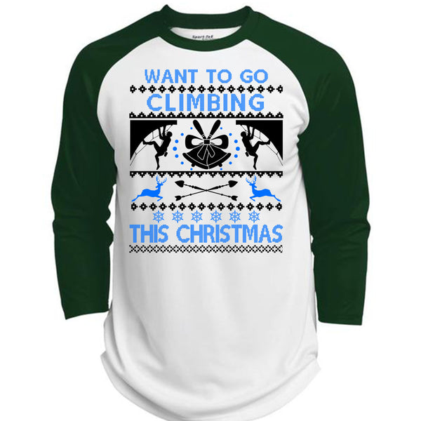 Want To Go Climbing This Christmas T Shirt, Noel Christmas T Shirt, Awesome T-Shirts  (Polyester Game Baseball Jersey)
