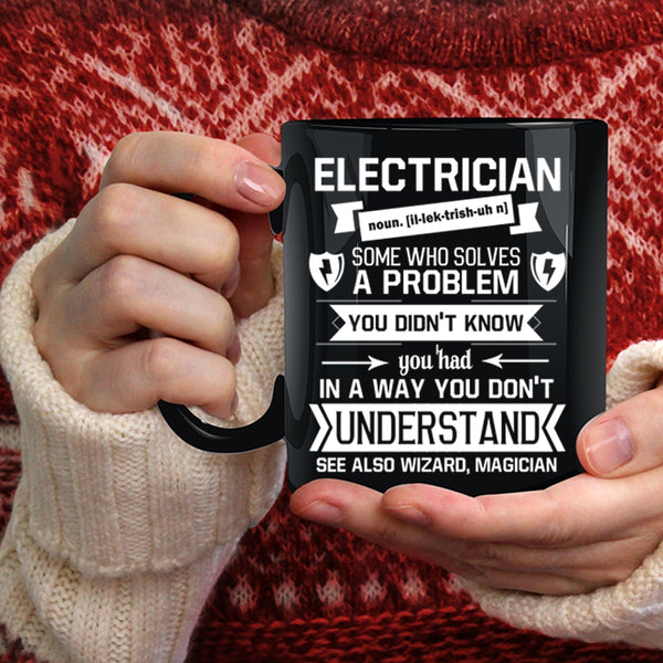 Electrician Coffee Mug, Best Electrician Ever Coffee Cup
