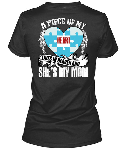 She's My Mom T Shirt, A Piece Of My Heart T Shirt