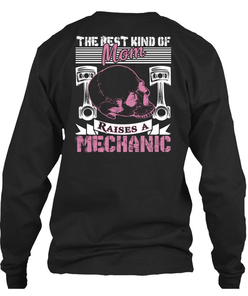 Mom Raises A Mechanic T Shirt, Being A Mechanic T Shirt