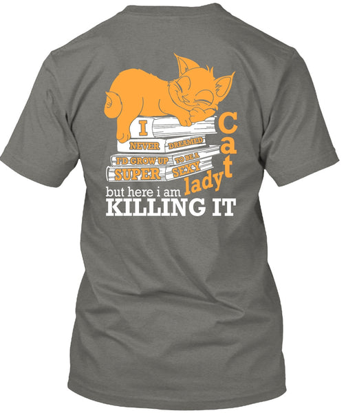 I'd Grow Up To Be A Cat Lady T Shirt, My Favorite T Shirt