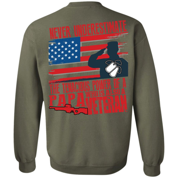 Being A Papa T Shirt, I Love Veteran Sweatshirt