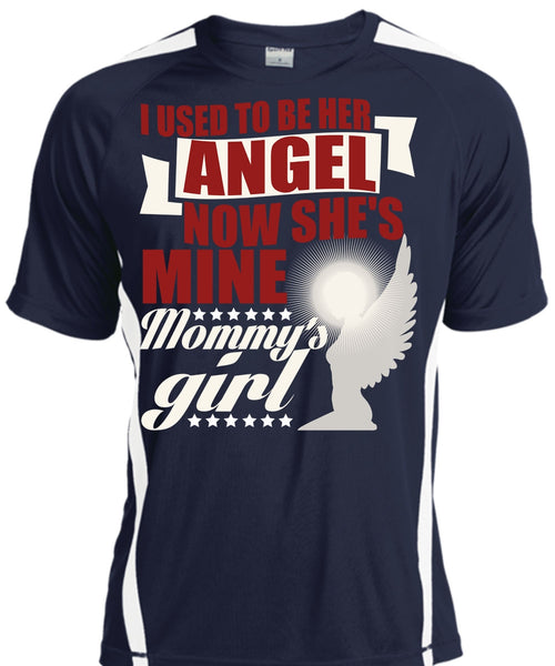 I Used To Be Her Angel T Shirt, Mommy's Girl T Shirt, Cool Shirt