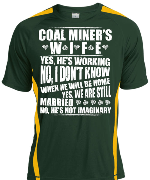 Coal Miner's Wife T Shirt, We Are Still Married T Shirt, Cool Shirt