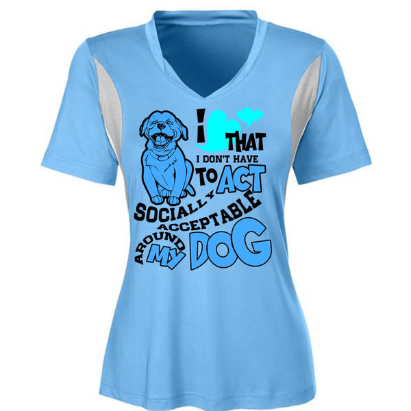 Acceptable Around My Dog T Shirt, I Love My Dog T Shirt, Awesome T-Shirts
