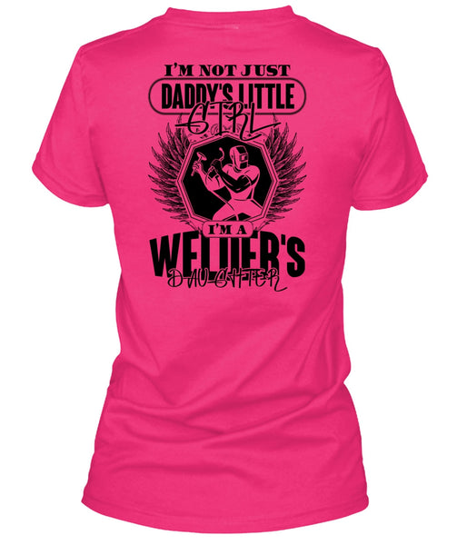 Daddy's Little Girl T Shirt, I Love Welder T Shirt