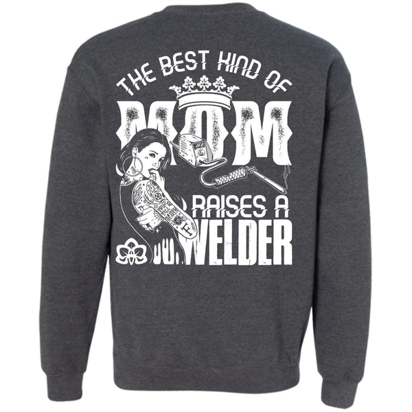 Raises A Welder T Shirt, I Love Welding Sweatshirt