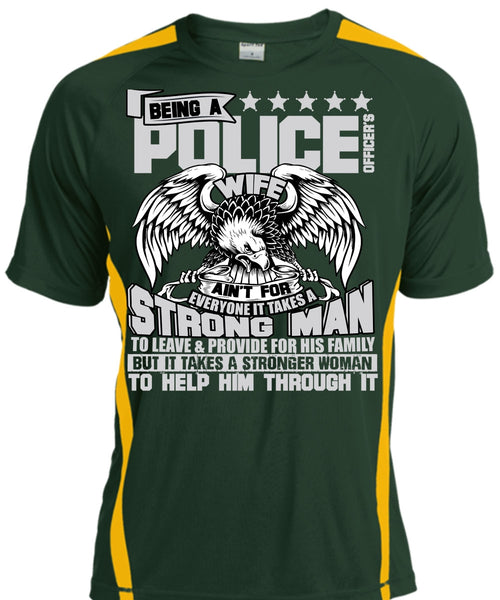 Being A Police Officer's Wife T Shirt, Strong Man T Shirt, Cool Shirt