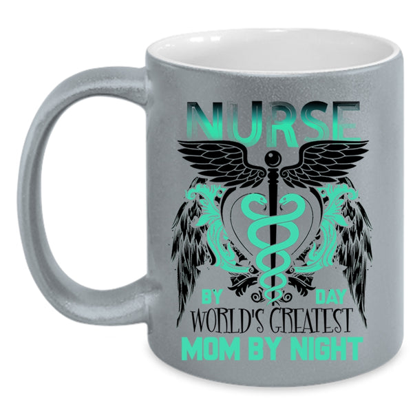 World's Greatest Mom By Night Coffee Mug, Nurse By Day Accent Mug