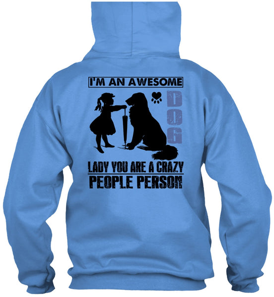 I'm An Awesome Dog Lady T Shirt, I Love My Dog T Shirt
