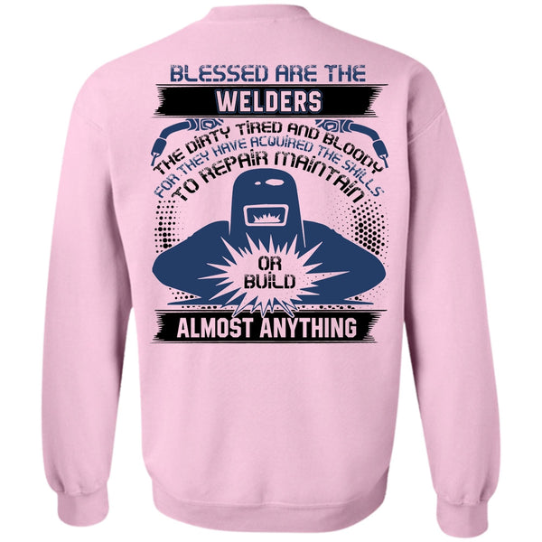 I Love Welder T Shirt, Blessed Are The Welders Sweatshirt