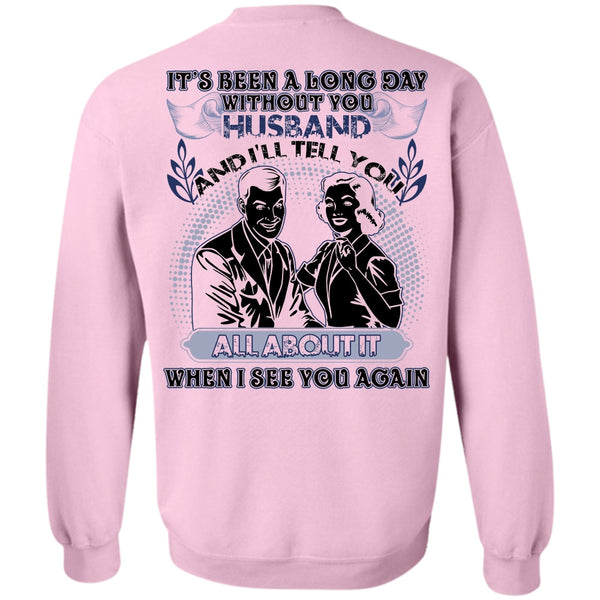 I Love Husband T Shirt, Long Day Without You Husband Sweatshirt
