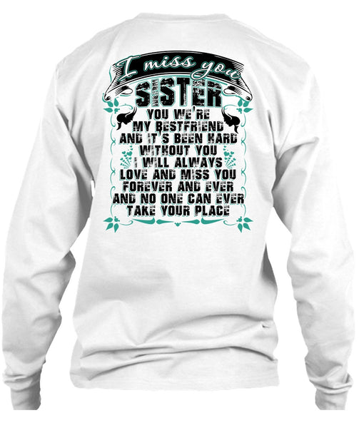 I Miss You Sister T Shirt, I Love Sister T Shirt