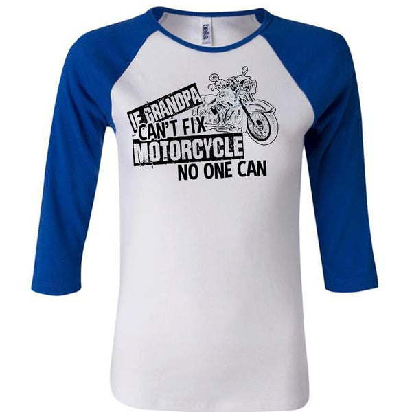 Grandpa Can't Fix Motorcycle T Shirt, I Love Biker T Shirt, Awesome T-Shirts