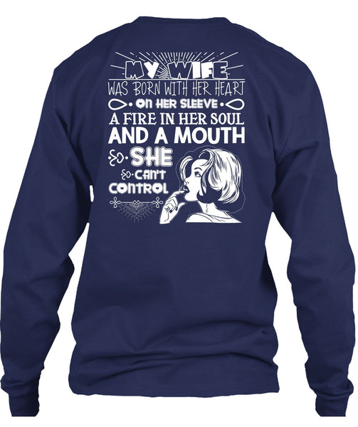 My Wife Was Born With Her Heart T Shirt, Fire In Her Soul T Shirt