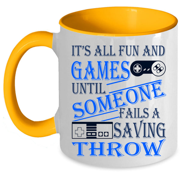 Awesome Gamers Coffee Mug, It's All Fun And Games Accent Mug