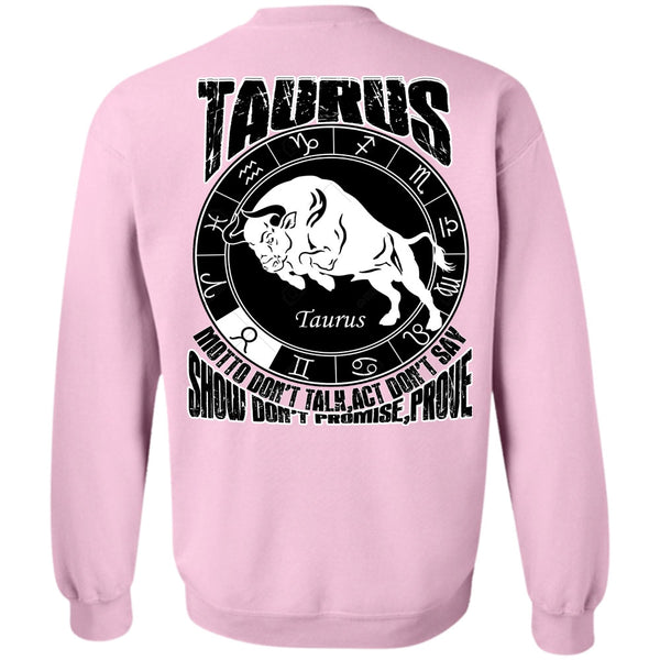 I Love Taurus T Shirt, Taurus Motto Don't Talk Sweatshirt