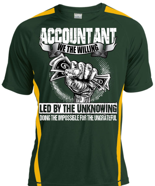 Accountant We The Willing Led T Shirt, Being An Accountant T Shirt, Cool Shirt
