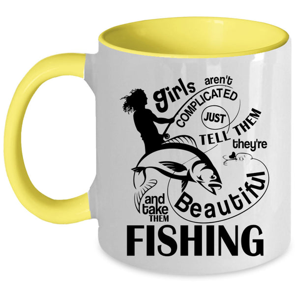 Cute Girls Coffee Mug, They're Beautiful And Take Them Fishing Accent Mug
