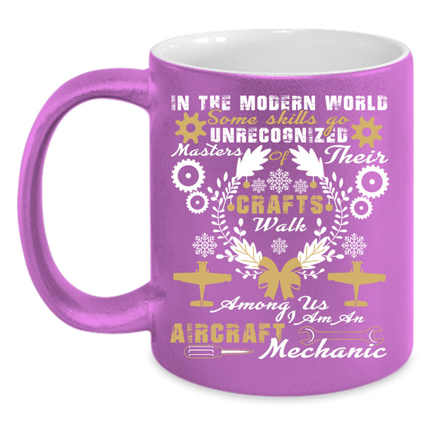 I Am An Aircraft Mechanic Coffee Mug, Cute Aircraft Mechanics Coffee Cup