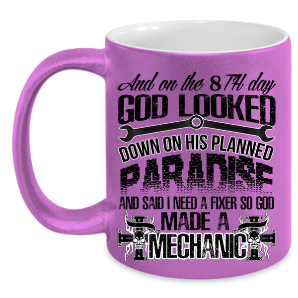 Cool Mechanics Coffee Mug, On 8th Day God Made A Mechanic Accent Mug