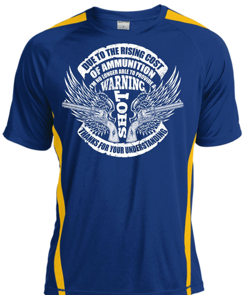 Due To The Rising Cost T Shirt, Warning Shot T Shirt, Cool Shirt