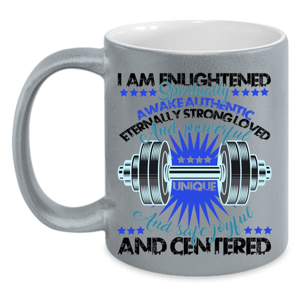 Cool Weightlifting  Coffee Mug, I Am Enlightened Accent Mug
