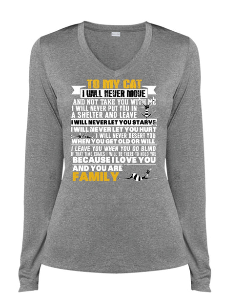 To My Cat I Will Never Move T Shirt, You Are Family T Shirt, Cool Shirt (Ladies LS Heather V-Neck)