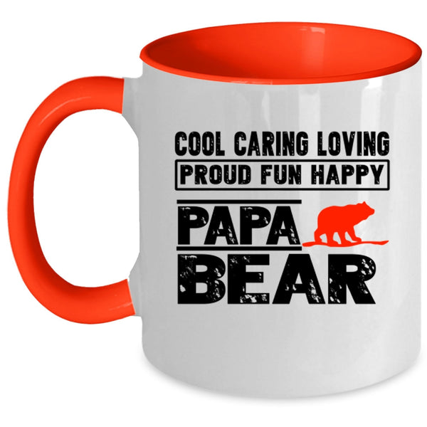 Papa Bear Coffee Mug, Cool Caring Loving Proud Fun Happy Accent Mug
