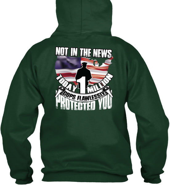 Cops Flawlessly Protected You T Shirt, Being A Police T Shirt