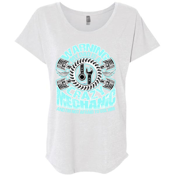 My Dad Is A Crazy Mechanic T Shirt, I Love Mechanic T Shirt, Awesome T-Shirts