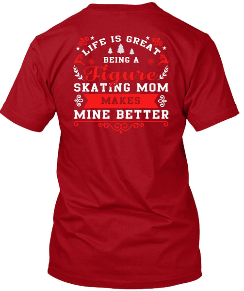 Being A Figure Skating Mom T Shirt, Calls Me A Mom T Shirt