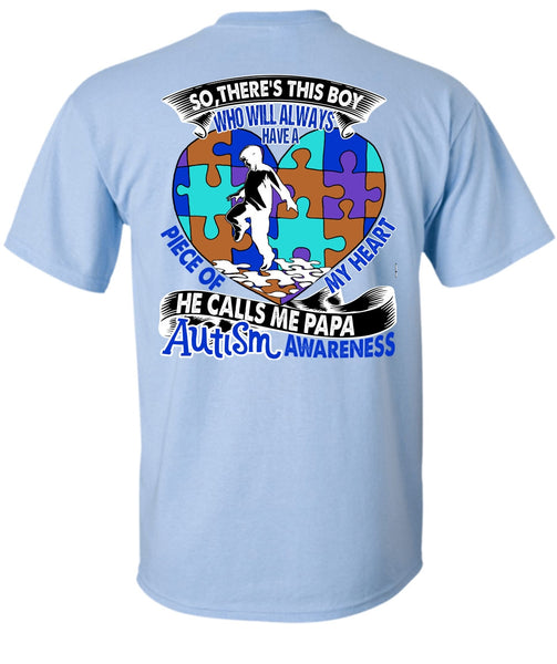 He Calls Me Papa Autism T Shirt, I Love Papa T Shirt