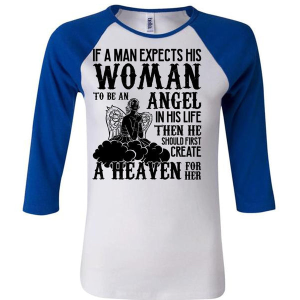 Woman To Be An Angel T Shirt, I Love Wife T Shirt, Awesome T-Shirts