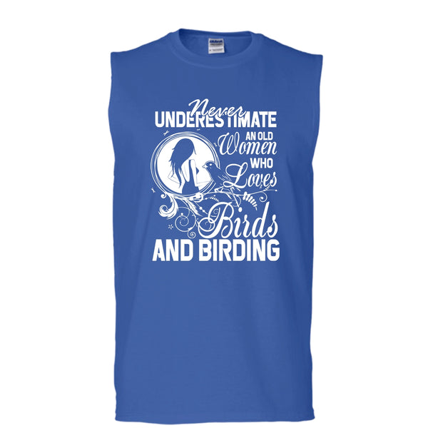 Never Underestimate T Shirt, Old Women Who Loves Birds T Shirt, Cool T Shirt (Men's Cotton Sleeveless)