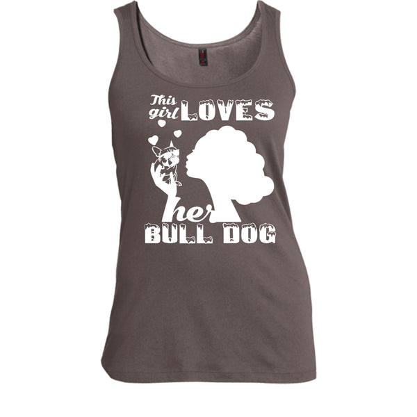 This Girl Loves Her Bull Dog Shirt, Cool Bull Dog Shirt