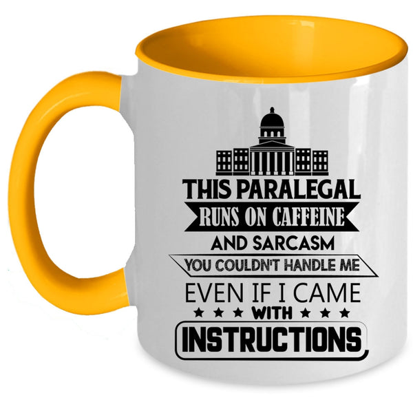 Cool Paralegal Coffee Mug, This Paralegal Runs On Caffeine Accent Mug