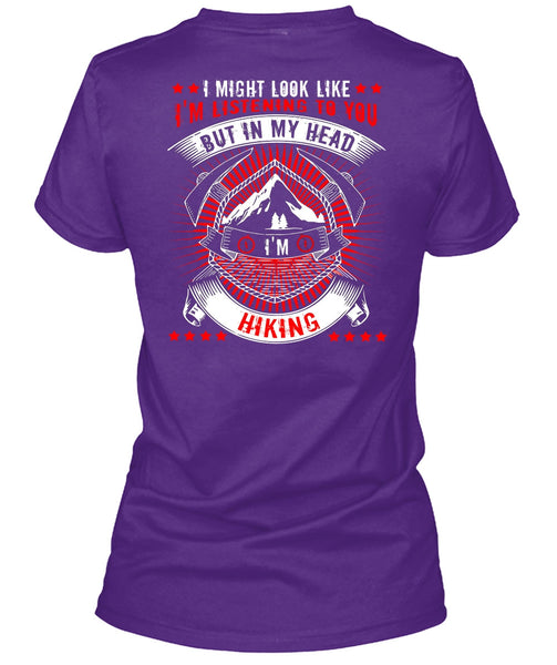 In My Head I'm Hiking T Shirt, Being A Hiker T Shirt
