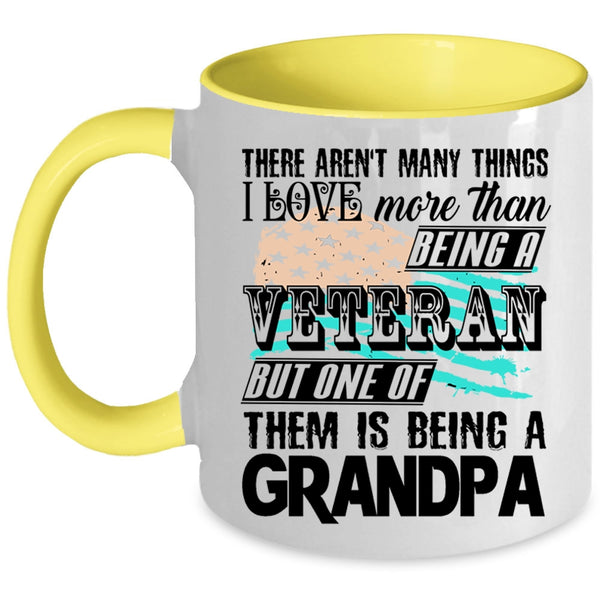 I Love Being A Grandpa Coffee Mug, Being A Veteran Accent Mug