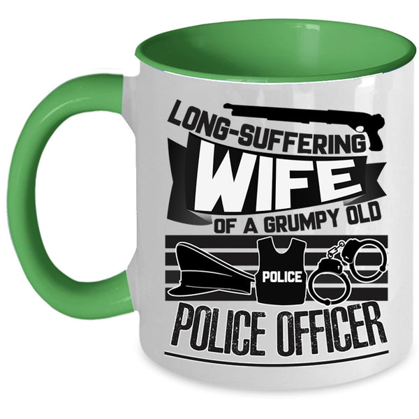 Cool Gift For Grandma Coffee Mug, Wife Of A Grumpy Old Police Officer Accent Mug